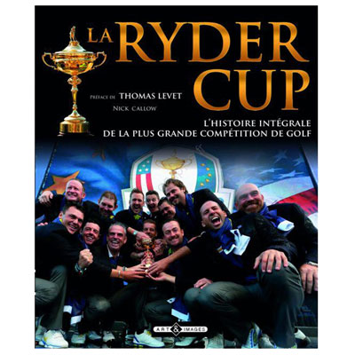 LIVRE La Ryder Cup - Ryder Cup