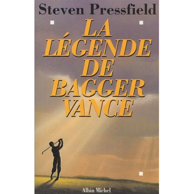 LIVRE La légende de Bagger Vance - Livre