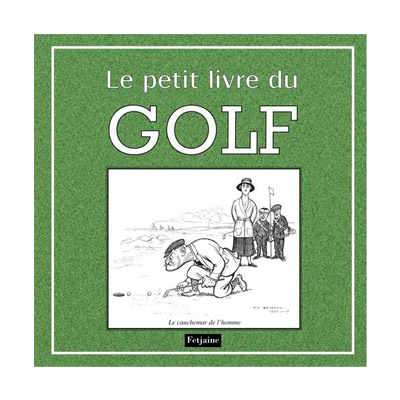 LIVRE Le Petit Livre du Golf - Livre