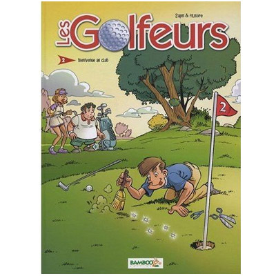 LIVRE Golfeurs 2 : Bienvenue au Club - Livre